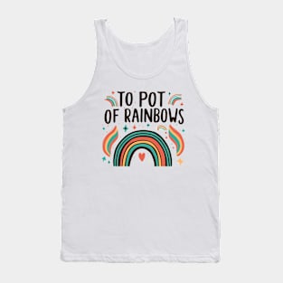 To Pot of Rainbow Tank Top